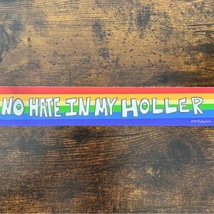🏳️‍🌈🚗’No Hate in My Holler' Bumper Sticker